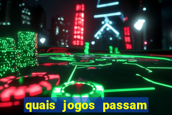 quais jogos passam no premiere